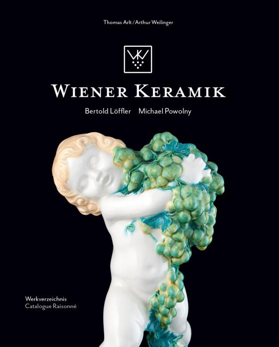 Cover-Bild Wiener Keramik Bertold Löffler Michael Powolny