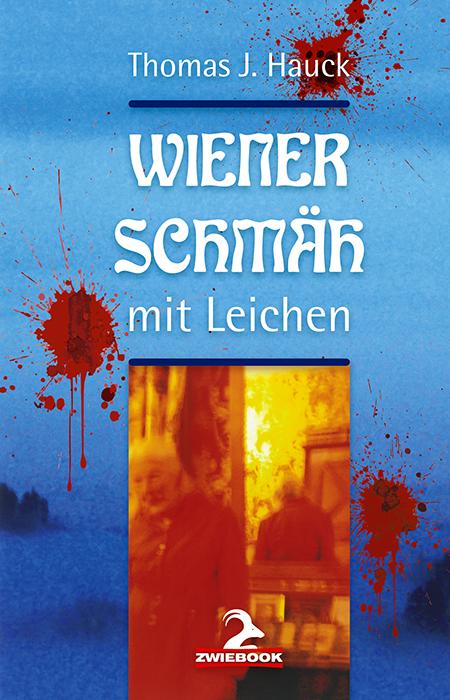 Cover-Bild Wiener Schmäh mit Leichen