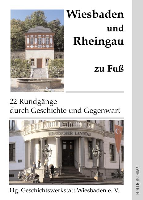 Cover-Bild Wiesbaden und Rheingau zu Fuß