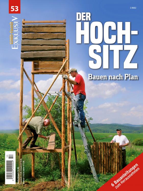 Cover-Bild WILD UND HUND Exklusiv Nr. 53: Der Hochsitz inkl. 6 Bauanleitungen gratis