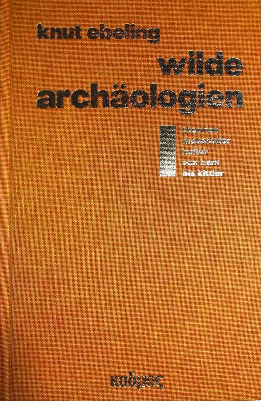 Cover-Bild Wilde Archäologien 1