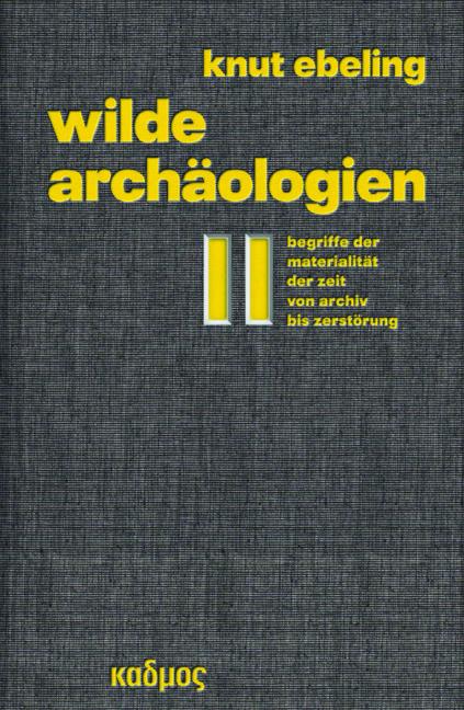 Cover-Bild Wilde Archäologien 2