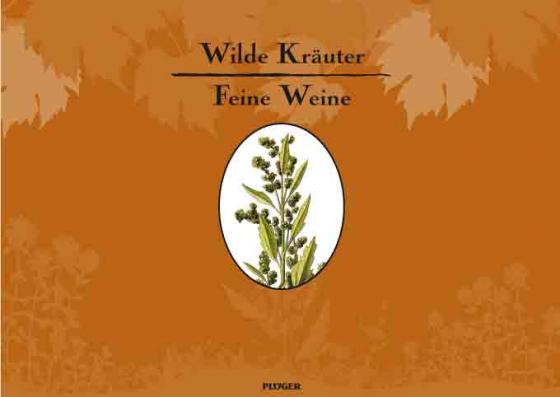 Cover-Bild Wilde Kräuter - feine Weine