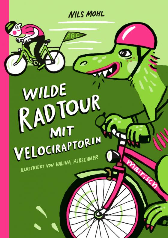 Cover-Bild Wilde Radtour mit Velociraptorin