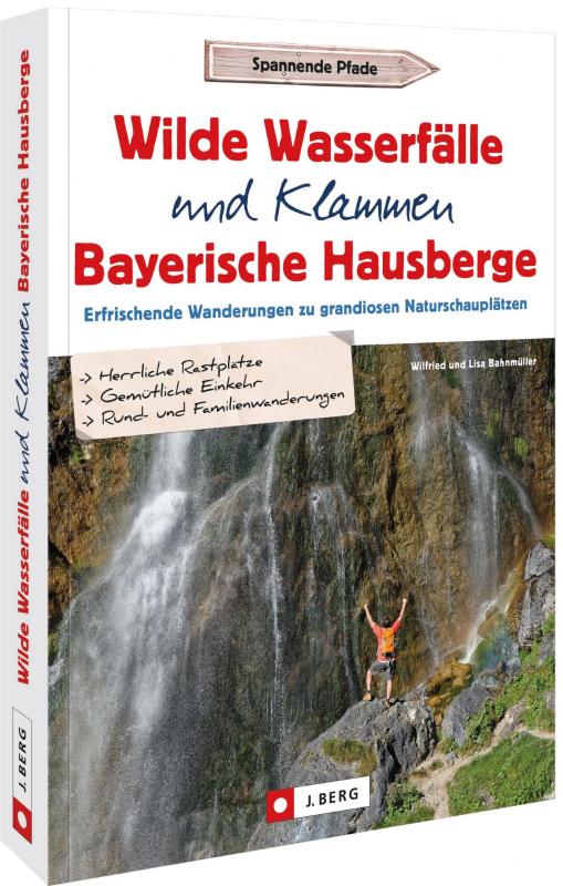 Cover-Bild Wilde Wasserfälle und Klammen in den Bayerischen Hausbergen