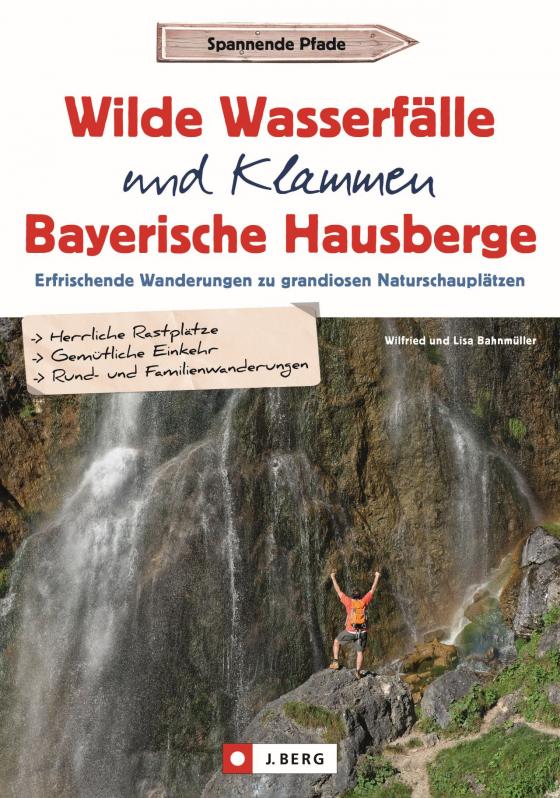 Cover-Bild Wilde Wasserfälle und Klammen in den Bayerischen Hausbergen