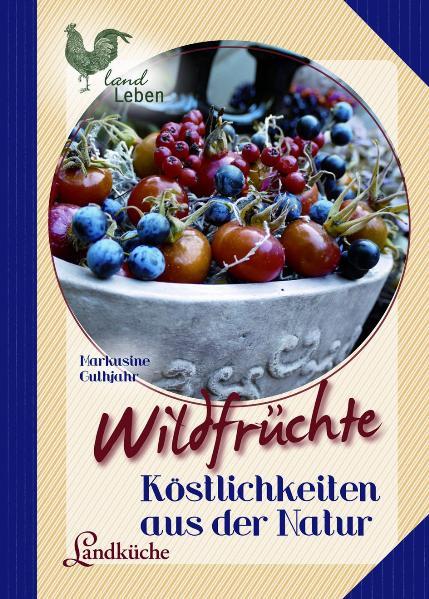 Cover-Bild Wildfrüchte