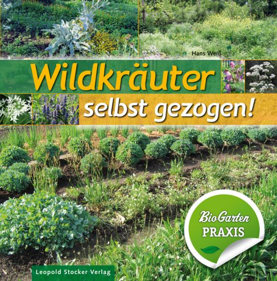 Cover-Bild Wildkräuter selbst gezogen!