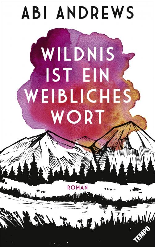 Cover-Bild Wildnis ist ein weibliches Wort