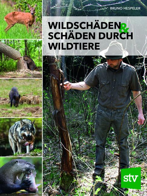 Cover-Bild Wildschäden & Schäden durch Wildtiere