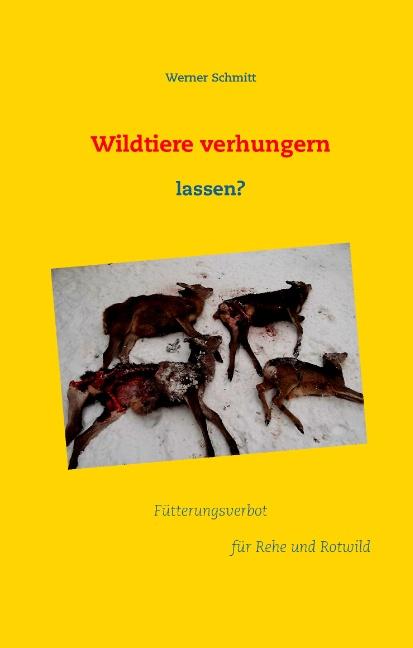 Cover-Bild Wildtiere verhungern lassen?