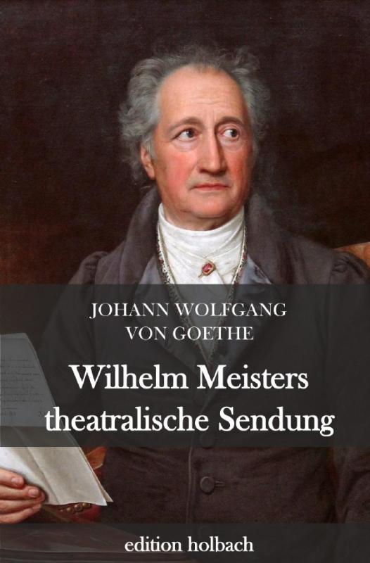 Cover-Bild Wilhelm Meisters theatralische Sendungen