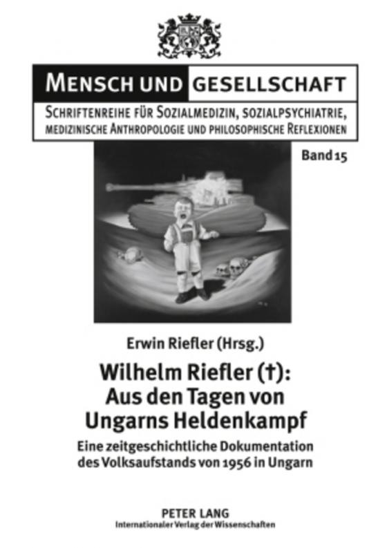 Cover-Bild Wilhelm Riefler (†): Aus den Tagen von Ungarns Heldenkampf