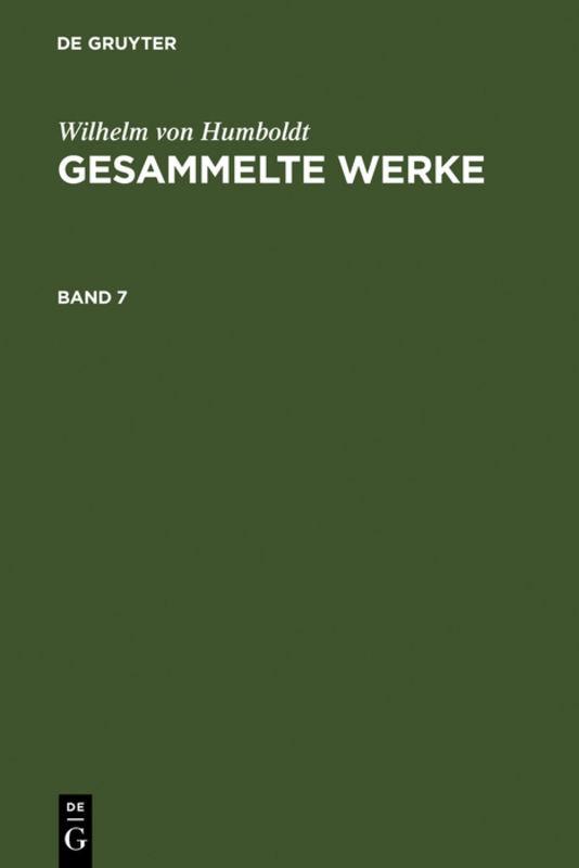 Cover-Bild Wilhelm von Humboldt: Gesammelte Werke / Wilhelm von Humboldt: Gesammelte Werke. Band 7