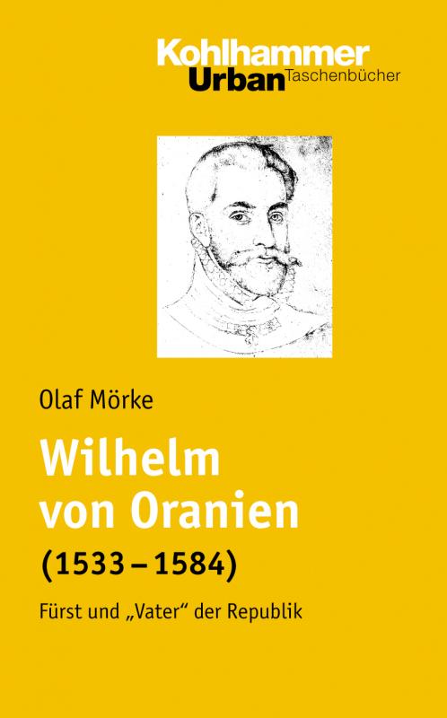 Cover-Bild Wilhelm von Oranien (1533 - 1584)