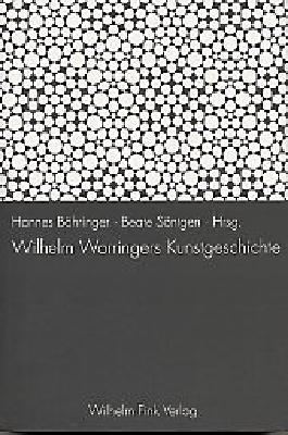 Cover-Bild Wilhelm Worringers Kunstgeschichte