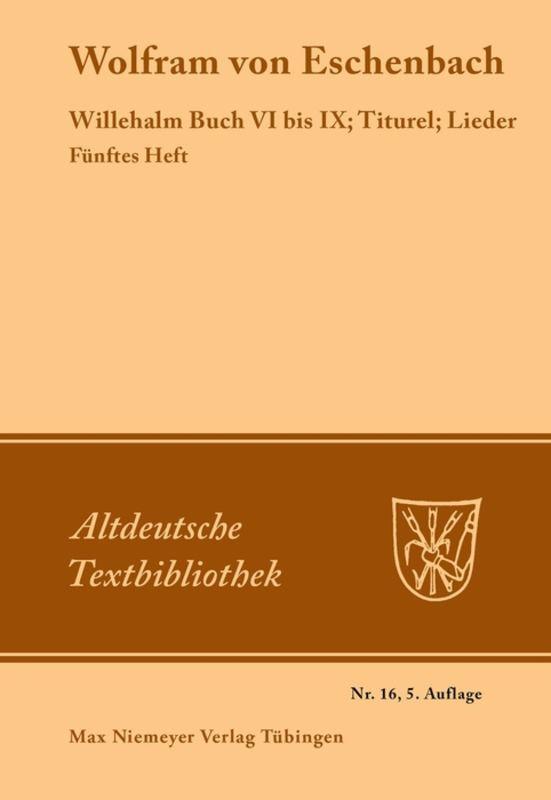 Cover-Bild Willehalm Buch VI bis IX; Titurel; Lieder
