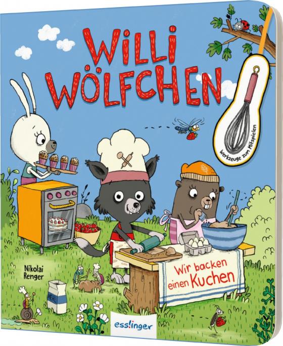 Cover-Bild Willi Wölfchen: Wir backen einen Kuchen!