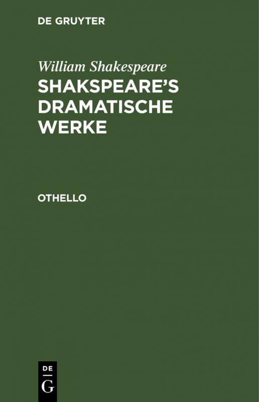 Cover-Bild William Shakespeare: Shakspeare’s dramatische Werke / Othello