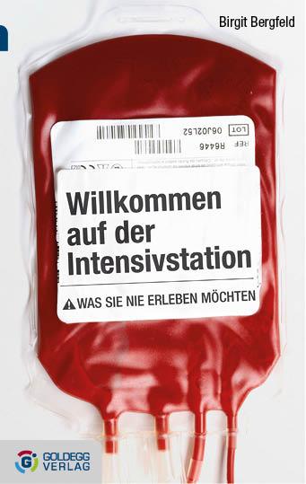 Cover-Bild Willkommen auf der Intensivstation - Taschenbuchausgabe