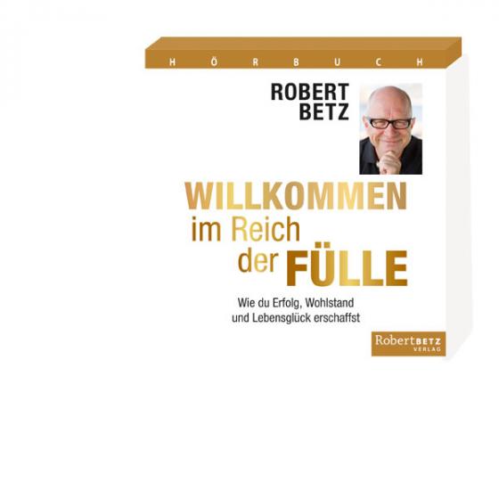 Cover-Bild Willkommen im Reich der Fülle - Hörbuch