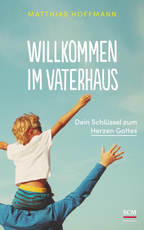 Cover-Bild Willkommen im Vaterhaus