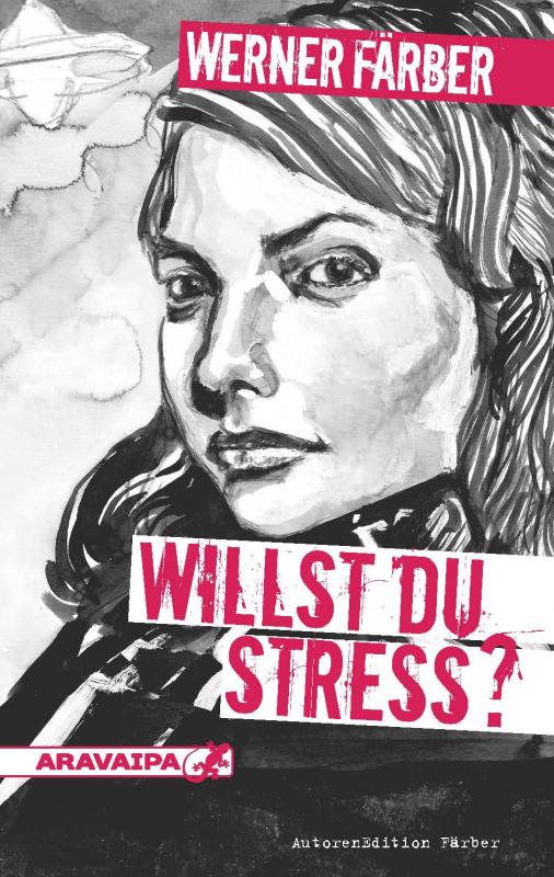 Cover-Bild Willst du Stress?