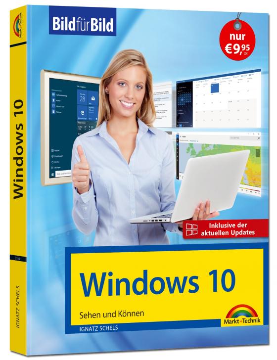 Cover-Bild Windows 10 Bild für Bild - inklusive aktuellster Updates - Anleitung in Bildern