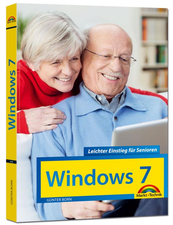 Cover-Bild Windows 7 Leichter Einstieg für Senioren - Sehr verständlich, große Schrift, Schritt für Schritt erklärt