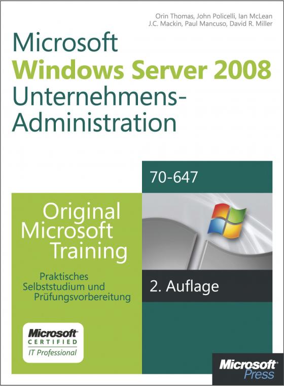 Cover-Bild Windows Server 2008 Unternehmens-Administration - Original Microsoft Training für Examen 70-647, 2. Auflage überarbeitet für R2