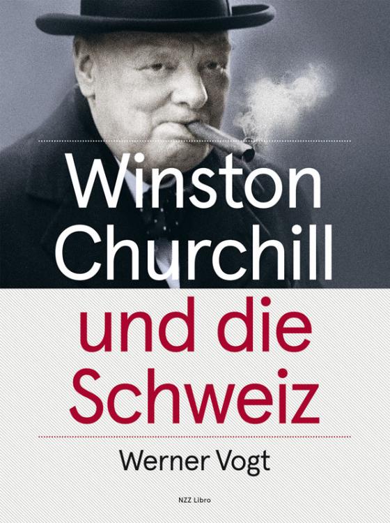 Cover-Bild Winston Churchill und die Schweiz