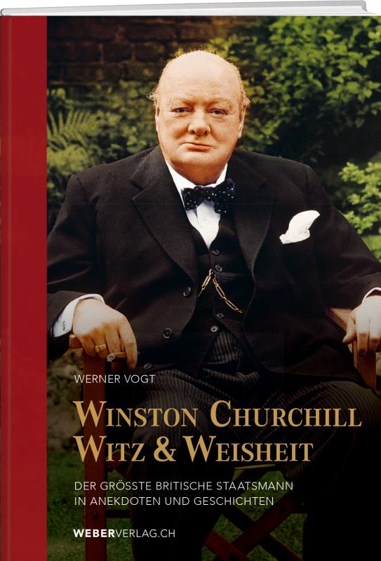 Cover-Bild Winston Churchills Witz und Weisheit
