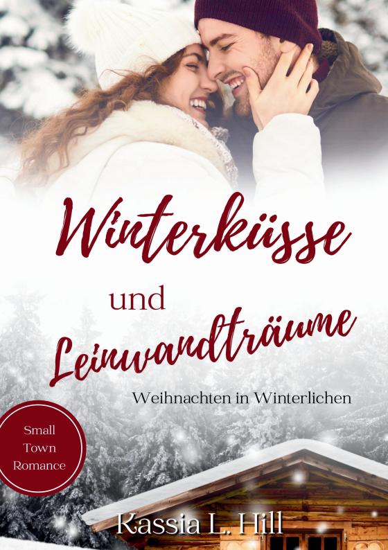 Cover-Bild Winterküsse und Leinwandträume