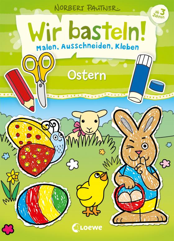 Cover-Bild Wir basteln! - Malen, Ausschneiden, Kleben - Ostern