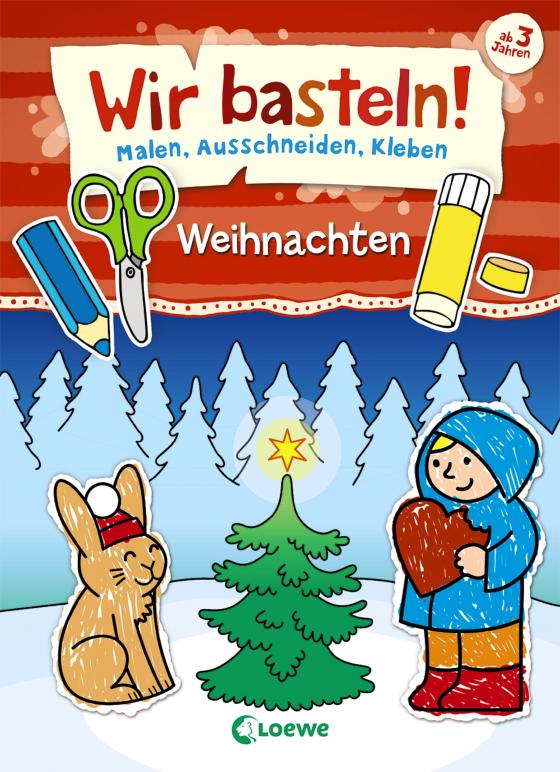 Cover-Bild Wir basteln! - Malen, Ausschneiden, Kleben - Weihnachten