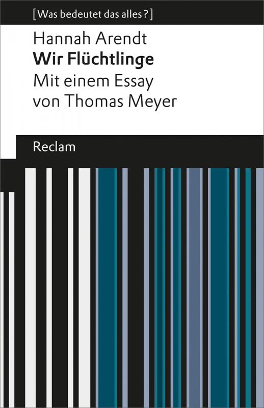 Cover-Bild Wir Flüchtlinge. (Was bedeutet das alles?)