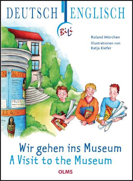 Cover-Bild Wir gehen ins Museum - A Visit to the Museum