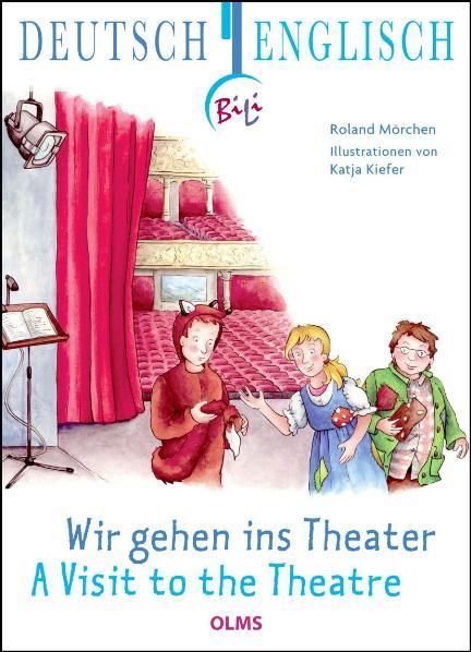 Cover-Bild Wir gehen ins Theater - A Vist to the Theatre