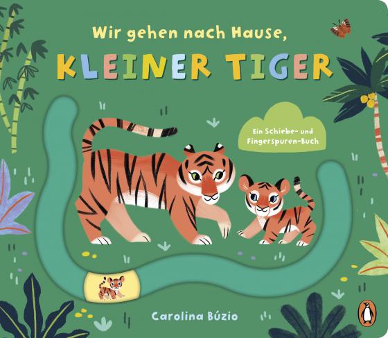 Cover-Bild Wir gehen nach Hause, kleiner Tiger