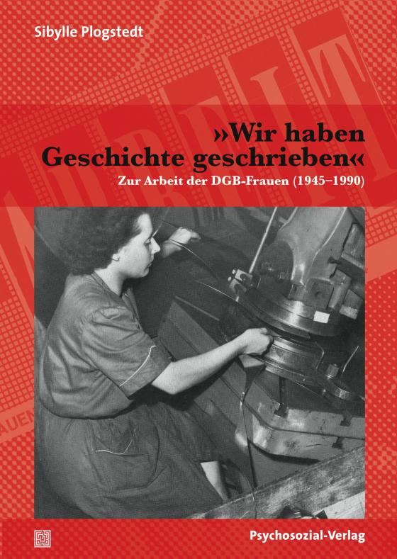 Cover-Bild »Wir haben Geschichte geschrieben«