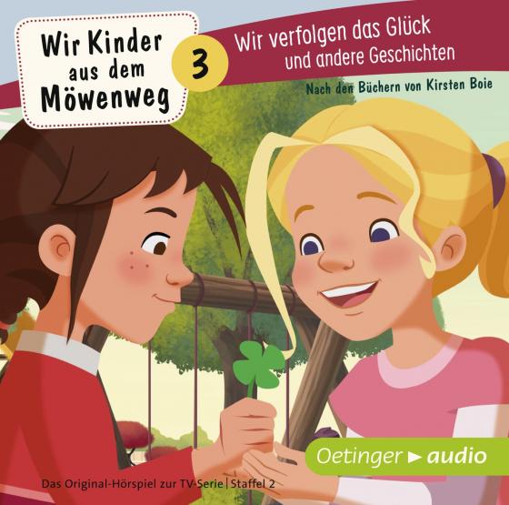 Cover-Bild Wir Kinder aus dem Möwenweg 3. Wir verfolgen das Glück und andere Geschichten