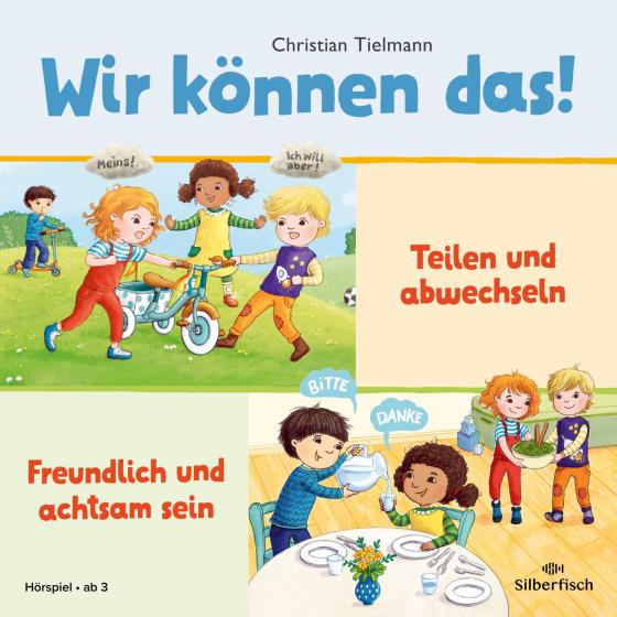 Cover-Bild Wir können das! 1: Teilen und abwechseln & Freundlich und achtsam sein