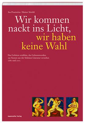 Cover-Bild Wir kommen nackt ins Licht, wir haben keine Wahl