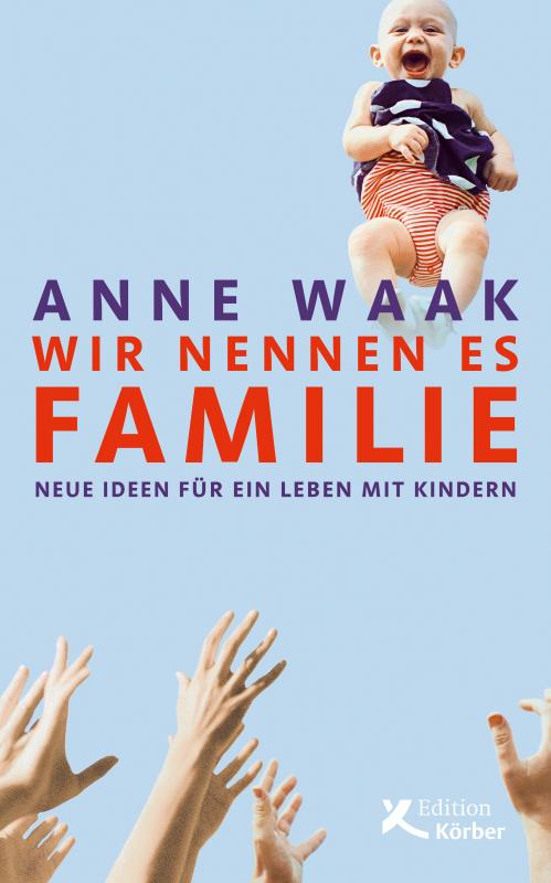 Cover-Bild Wir nennen es Familie