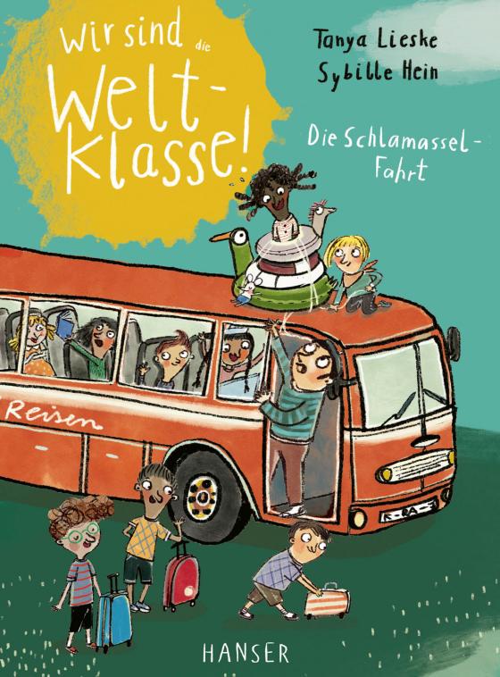 Cover-Bild Wir sind (die) Weltklasse - Die Schlamassel-Fahrt