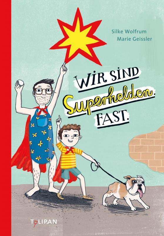 Cover-Bild Wir sind Superhelden. Fast.