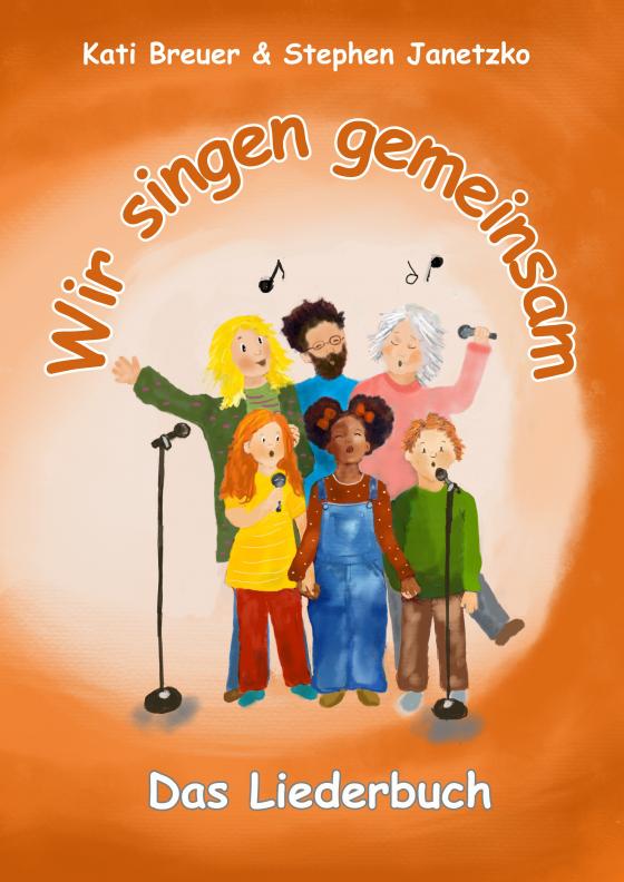 Cover-Bild Wir singen gemeinsam - Das Liederbuch