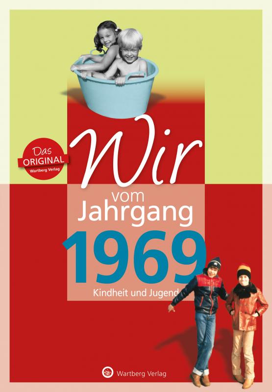 Cover-Bild Wir vom Jahrgang 1969 - Kindheit und Jugend