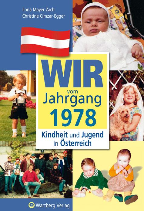 Cover-Bild Wir vom Jahrgang 1978 - Kindheit und Jugend in Österreich