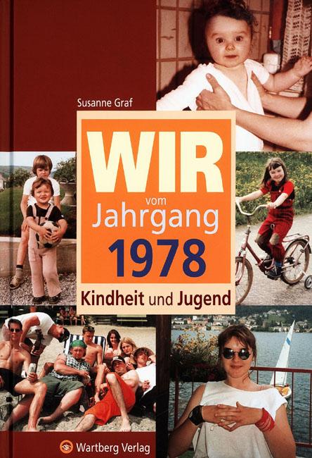 Cover-Bild Wir vom Jahrgang 1978 - Kindheit und Jugend